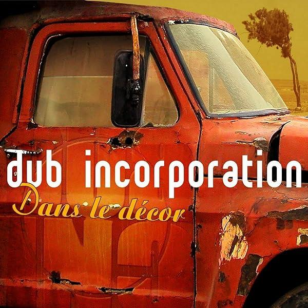 Cover for Dans le Décor by Dub Incorporation